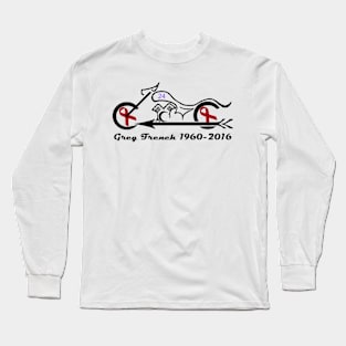 Greg French 1960-2016 Long Sleeve T-Shirt